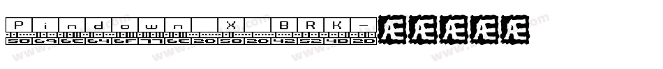 Pindown X BRK字体转换